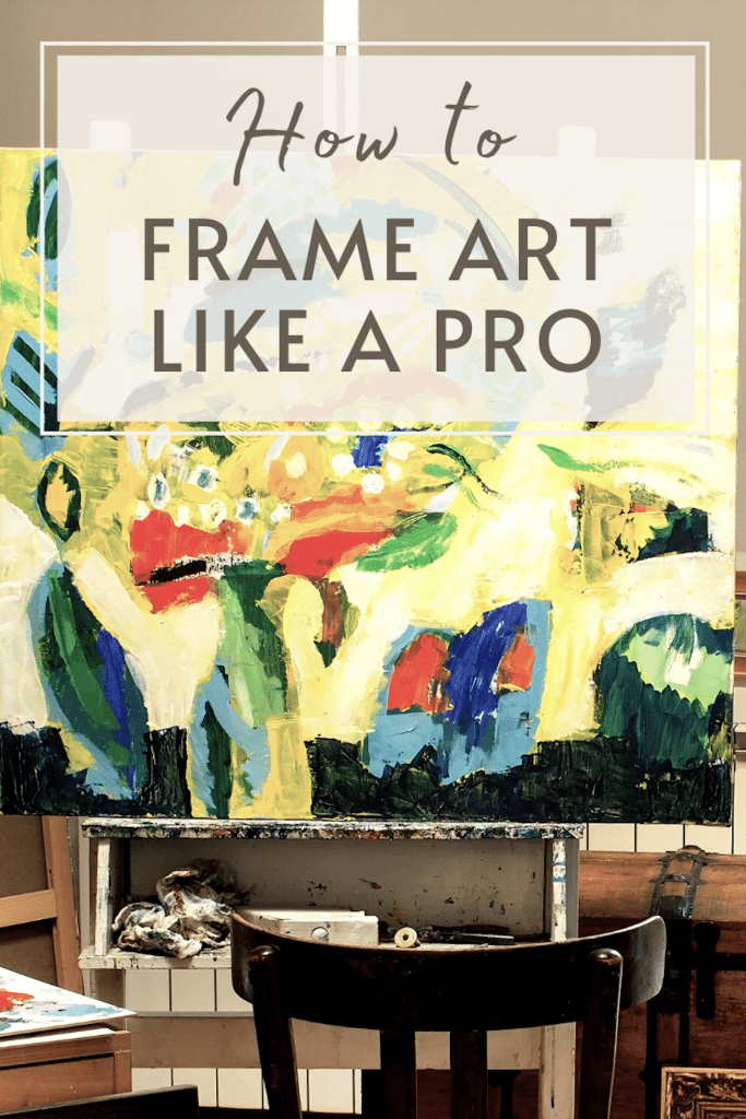 How to Frame Art Like a Pro House of 5